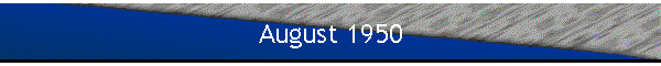 August 1950