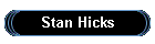 Stan Hicks